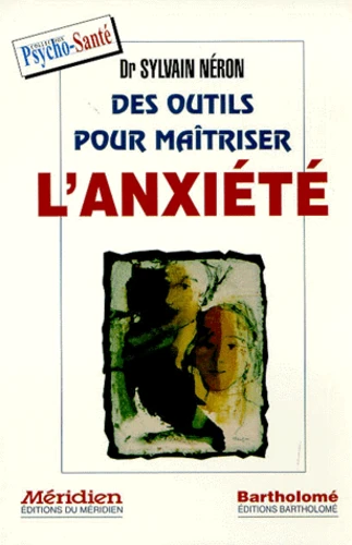 livre des outils pour maîtriser l'anxiété